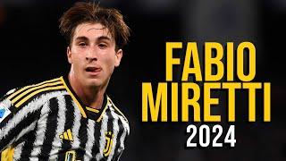 Fabio Miretti 2024 - Highlights - ULTRA HD