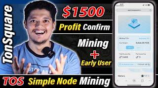 Earn $1500 Confirmed  - Tos Square TOS Token Mining Node | Best Telegram Crypto Mining In 2024 