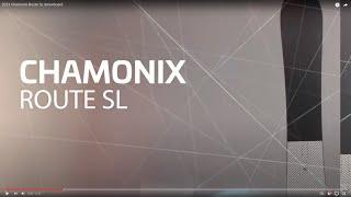 2023 Chamonix Route SL Snowboard