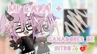 ||·MI CARA· + ·GANADORES DE INTROS·|| "Angela Neko"