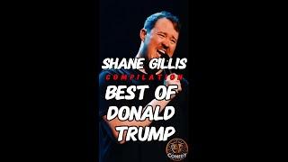 Shane Gillis - Best Of Donald Trump Compilation 