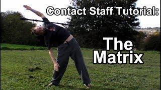 Contact Staff Tutorial: The Matrix