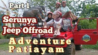 SERUNYA JEEP OFFROAD ADVENTURE PATIAYAM || JELAJAH PATIAYAM KUDUS || FIFI LIA RUMITA