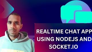 I Created a Realtime Chat Application Using NodeJs and SocketIO| Socetio  Documentation Step By Step