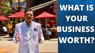 What is Your Business Worth?| Straight & Unfiltered