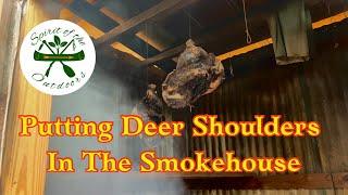 Putting Deer Shoulders in the Smokehouse