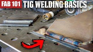 TIG Welding Basics For Offroad Fabrication! FAB 101