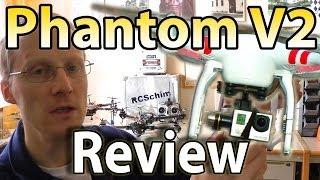 DJI Phantom 2 in depth Review by RCSchim