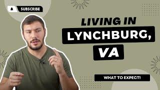 LIVING IN LYNCHBURG VA | Downtown Historic Charm