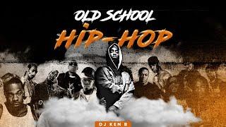 OLD SCHOOL HIP-HOP (90s & Early 2000s) - DJ KENB [JAY-Z, KANYE WEST, DR. DRE, 2PAC, EMINEM, BIGGIE]