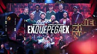 Gabrielzinho, Turma do Pagode - Ex Que Pega Ex