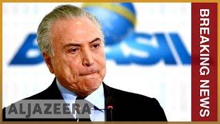  Brazil's ex-President Michel Temer arrested on corruption probe | Al Jazeera English