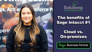 Benefits of Sage Intacct 1 - Cloud vs On-premises