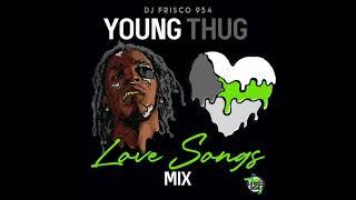 DJ Frisco954 - Young Thug Love Songs (Mix)