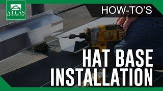 Hat Base Installation  |  Atlas Greenhouse