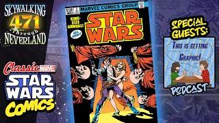 SUPER-SIZE Classic Marvel STAR WARS Comics Annual #2 from 1982 (Skywalking Ep 471)