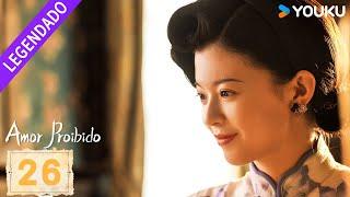 [AMOR PROIBIDO] EP26 | No One But You O senhor da guerra se apaixonou pela cantora sedutora | YOUKU