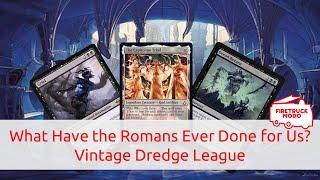 What Have the Romans Ever Done for Us? Vintage Dredge League - The Capitoline Triad in Dredge