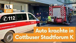 Cottbus | Auto in Stadtforum K gekracht, was bisher bekannt ist