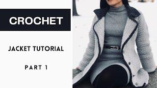 Women's Crochet Winter Jacket Tutorial - FREE Crochet Pattern Sizes XS-XXL - (Part 1)