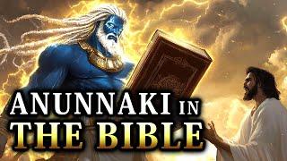 The Anunnaki and the Hebrew Bible: Ancient Connection to the Elohim That They Don't Want You to Know