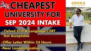 Cheapest University in UK for Sep 2024 Intake || Cheapest University near London