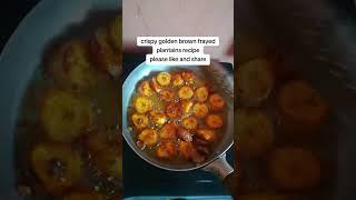 Golden brown frayed plantains recipe