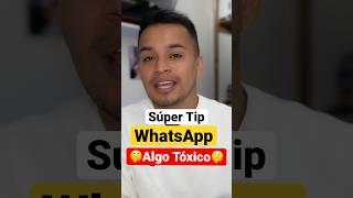 La Función de WhatsApp para Tóxicos 