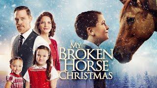 My Broken Horse Christmas (2017) | Full Christmas Movie | Cooper Johnson | Jasen Wade