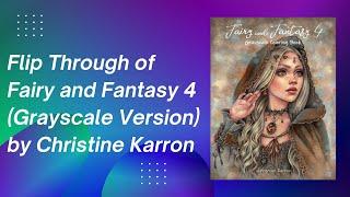 Flip Through of Fairy and Fantasy 4 Grayscale Version by Christine Karron