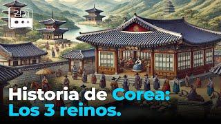 Documental: Los Tres Reinos de Corea  Koguryo, Baekje y Silla