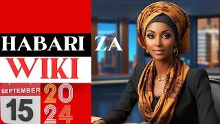 #Habari za Wiki: Kutoka Swahili Voice (London)  15 09 24