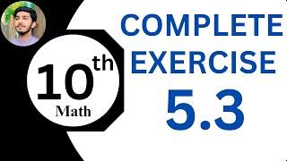 Exercise 5.3 - 10 Class Math | 10th Class Math Exercise 5.3