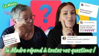 *FAQ* La Madre répond à toutes vos questions + des anecdotes bien sympas...