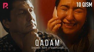 Qadam (o'zbek serial) | Кадам (узбек сериал) 10-qism