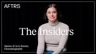 The Insiders | Master of Arts Screen: Cinematography at AFTRS