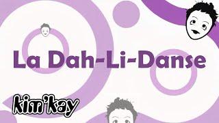 Kim'Kay - La Dah-Li-Danse (Lyrics)
