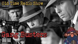 Gang Busters OTR Visual Radio Show