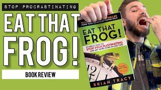 Eat That Frog - Stop Procrastinating! | Book Review & Summary