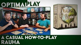 Rauha: A Casual How To Play Explanation | Optimal Play