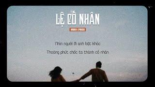 [1 Hour] Lệ Cố Nhân - (Lofi Ver)~Nhìn Người Đi Anh Bật Khóc | Nhạc Lofi Chill TikTok Hay Nhất 2023