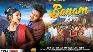 BANAM KORA// NEW SANTHALI SOHRAI FULL VIDEO 2024-25// ST STAR RANJEET// MANJU// JULIE DI