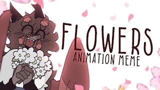 FLOWERS  -  ANIMATION MEME 【 AMV 】 (FlipaClip)