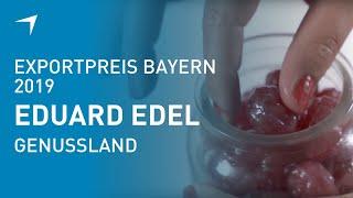 Exportpreis Bayern 2019 Genussmittel: Genussland Eduard Edel GmbH Bonbonfabrik