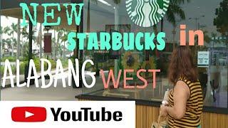 NEW STARBUCKS in ALABANG    WEST #Maribel Sison Channel