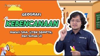 MATERI GEOGRAFI SIMAK UI 2023 - GEOGRAFI KEBENCANAAN