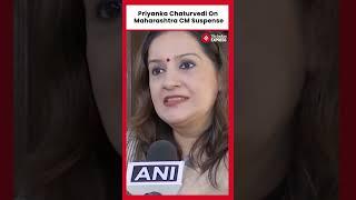 Priyanka Chaturvedi On Maharashtra CM Suspense