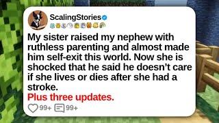 My Sister Raised My Nephew With Ruthless Parenting and Almost Made Him Self-Exit... | Reddit Updates