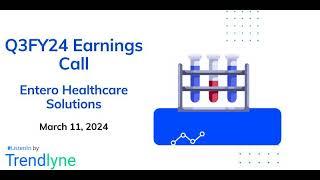 Entero Healthcare Solutions Earnings Call for Q3FY24