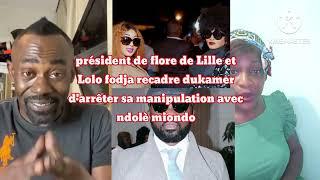 président de flore de Lille et Lolo fodja dit ses vérités à dukamer zéro tribalisme arrête : ndolè.M